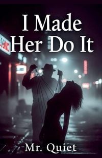 Produktbild: I Made Her Do It
