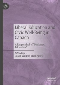 Produktbild: Liberal Education and Civic Well-Being in Canada