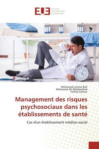 Produktbild: Management des risques psychosociaux dans les &eacute;tablissements de sant&eacute;