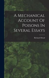Produktbild: A Mechanical Account Of Poisons In Several Essays