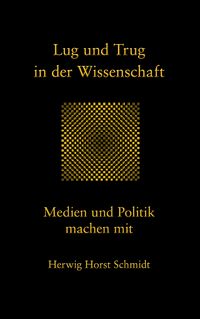 Produktbild: Lug und Trug in der Wissenschaft