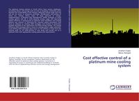 Produktbild: Cost effective control of a platinum mine cooling system