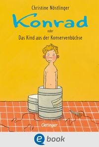 Produktbild: Konrad oder Das Kind aus der Konservenb&uuml;chse