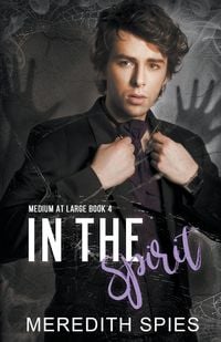 Produktbild: In the Spirit (Medium at Large Book 4)