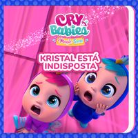 Bild vom Artikel Kristal está indisposta vom Autor Cry Babies em Português