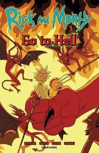 Rick and Morty: Go to Hell: Volume 1 Ryan Ferrier