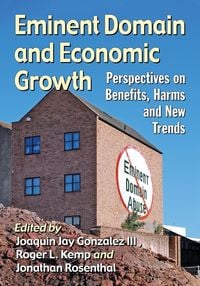 Produktbild: Eminent Domain and Economic Growth
