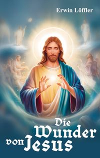 Produktbild: Die Wunder von Jesus