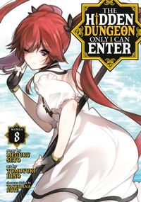 Produktbild: The Hidden Dungeon Only I Can Enter (Manga) Vol. 8
