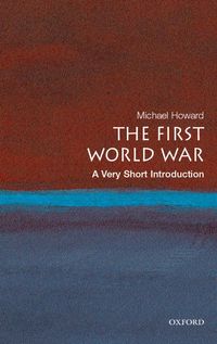 Bild vom Artikel The First World War: A Very Short Introduction vom Autor Michael Howard