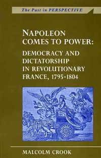 Produktbild: Crook, P: Napoleon Comes to Power