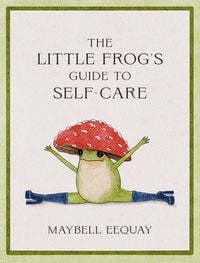 Produktbild: The Little Frog's Guide to Self-Care