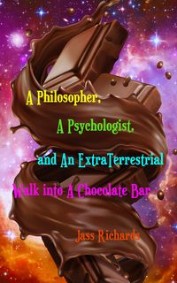Produktbild: A Philosopher, A Psychologist, and An ExtraTerrestrial