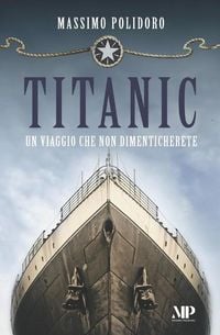 Produktbild: Titanic: Un viaggio che non dimenticherete