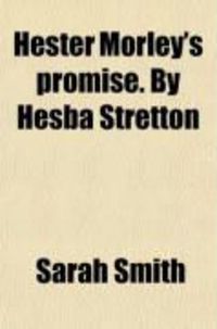 Produktbild: Hester Morley's Promise. by Hesba Stretton