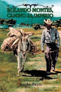 Produktbild: Rolando Montes, Camino Al Imperio