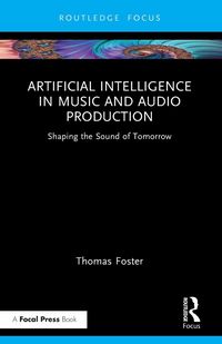 Produktbild: Artificial Intelligence in Music and Audio Production