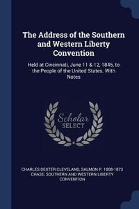 Produktbild: The Address of the Southern and Western Liberty Convention