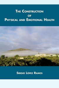 Produktbild: The Construction of Physical and Emotional Health
