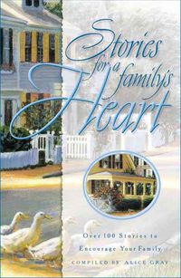 Produktbild: Stories for the Family's Heart: Over One Hundred Treasures to Touch Your Soul