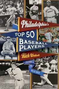 Produktbild: Philadelphia's Top Fifty Baseball Players
