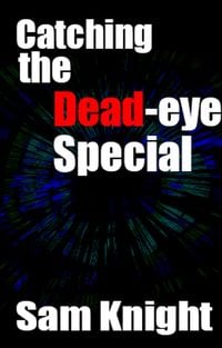 Produktbild: Catching the Dead Eye Special
