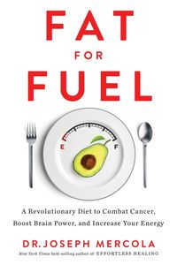 Bild vom Artikel Fat for Fuel vom Autor Joseph Mercola