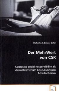 Produktbild: Koch Stefan: Der MehrWert von CSR