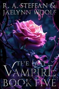 Produktbild: The Last Vampire: Book Five (Last Vampire World, #5)