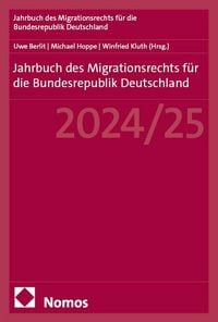Produktbild: Jahrbuch des Migrationsrechts f&uuml;r die Bundesrepublik Deutschland 2024/25