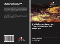 Produktbild: Piattaforme Over-the-Top e violazione del copyright
