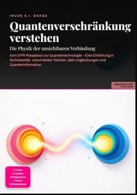 Produktbild: Quantenverschr&auml;nkung verstehen: Die Physik der unsichtbaren Verbindung
