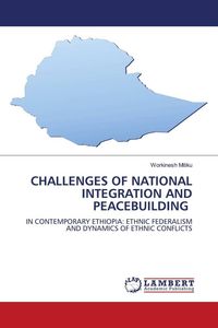Produktbild: Challenges Of National Integration and Peacebuilding