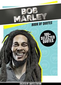 Produktbild: Bob Marley: Book Of Quotes (100+ Selected Quotes)