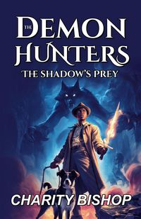 Produktbild: The Demon Hunters: The Shadow's Prey