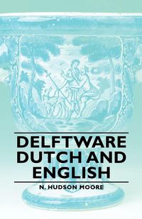 Produktbild: Delftware - Dutch and English