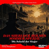 Produktbild: Das Sherlock Holmes Sommer-Spezial: Die Schuld der Sieger