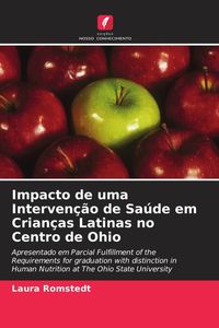 Produktbild: Impacto de uma Interven&ccedil;&atilde;o de Sa&uacute;de em Crian&ccedil;as Latinas no Centro de Ohio