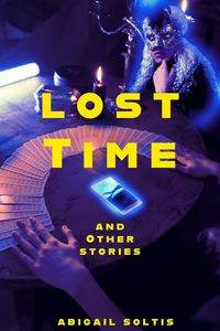 Produktbild: Lost Time and Other Stories