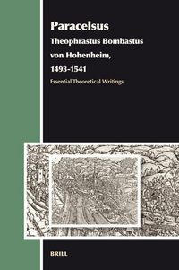 Produktbild: Paracelsus (Theophrastus Bombastus Von Hohenheim, 1493-1541)