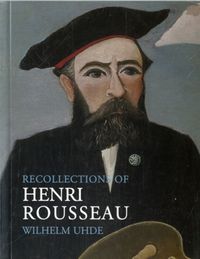 Produktbild: Uhde, W: Recollections of Henri Rousseau