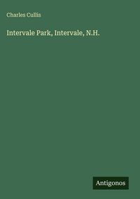 Produktbild: Intervale Park, Intervale, N.H.