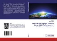 Produktbild: Sea Surface Remote Sensing Using GNSS-Reflectometry