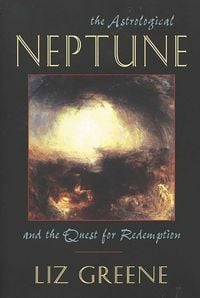 Produktbild: The Astrological Neptune and the Quest for Redemption