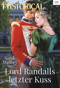 Bild vom Artikel Lord Randalls letzter Kuss vom Autor Sarah Mallory