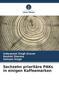Produktbild: Sechzehn priorit&auml;re PAKs in einigen Kaffeemarken