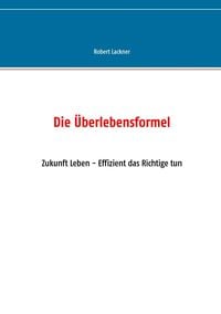 Produktbild: Die &Uuml;berlebensformel