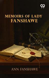 Produktbild: Memoirs Of Lady Fanshawe