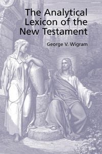 Produktbild: The Analytical Greek Lexicon of the New Testament