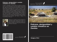Produktbild: Pobreza, desigualdad y cambio clim&aacute;tico en Zambia